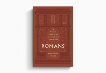 ROMANS by Andrew Naselli